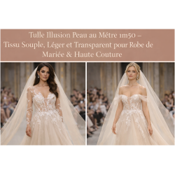 Tulle Illusion Peau au Mètre 1m50 – Tissu Souple, Léger et Transparent pour Robe de Mariée & Haute Couture